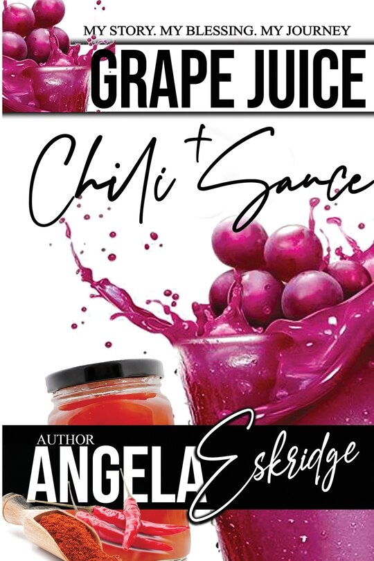 Front cover_Grape Juice + Chili Sauce