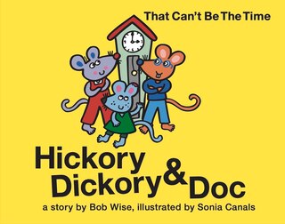 Front cover_Hickory Dickory & Doc That Can't Be the Time!