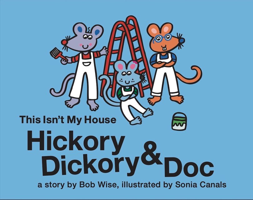 Front cover_Hickory Dickory & Doc This Isn't My House