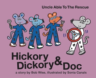Front cover_Hickory Dickory & Doc Uncle Able to the Rescue