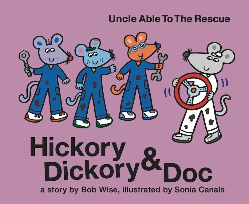 Front cover_Hickory Dickory & Doc Uncle Able to the Rescue