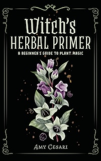 Front cover_Witch's Herbal Primer