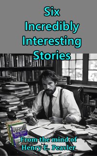 Front cover_Six Incredibly Interesting Stories