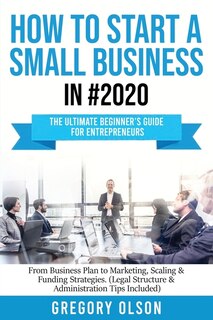 Front cover_How to Start a Small Business in #2020