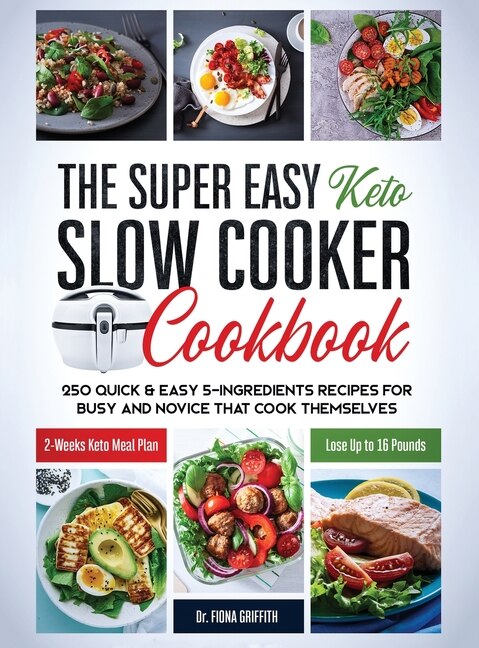 Front cover_The Super Easy Keto Slow Cooker Cookbook