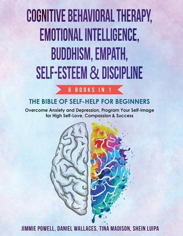 Front cover_Cognitive Behavioral Therapy, Emotional Intelligence, Buddhism, Empath, Self-Esteem & Discipline