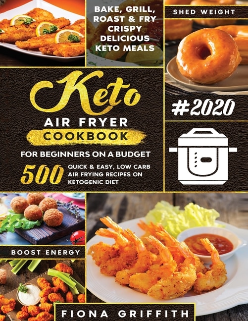 Front cover_The Super Easy Keto Air Fryer Cookbook for Beginners on a Budget