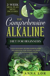 Front cover_The Comprehensive Alkaline Diet For Beginners