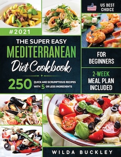 Couverture_The Super Easy Mediterranean diet Cookbook for Beginners