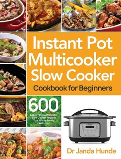 Front cover_Instant Pot Multicooker Slow Cooker Cookbook for Beginners