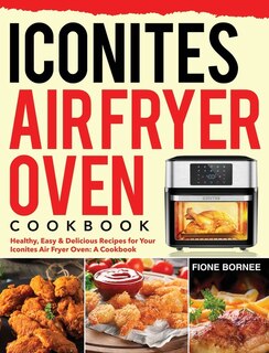 Couverture_Iconites Air Fryer Oven Cookbook