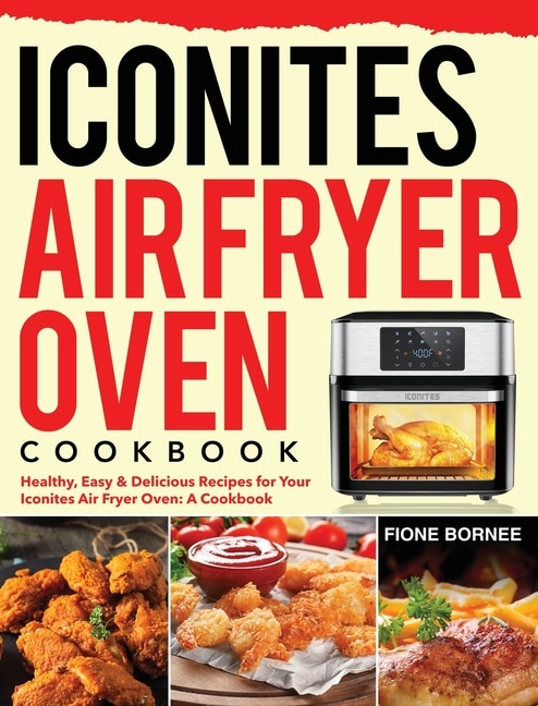 Couverture_Iconites Air Fryer Oven Cookbook