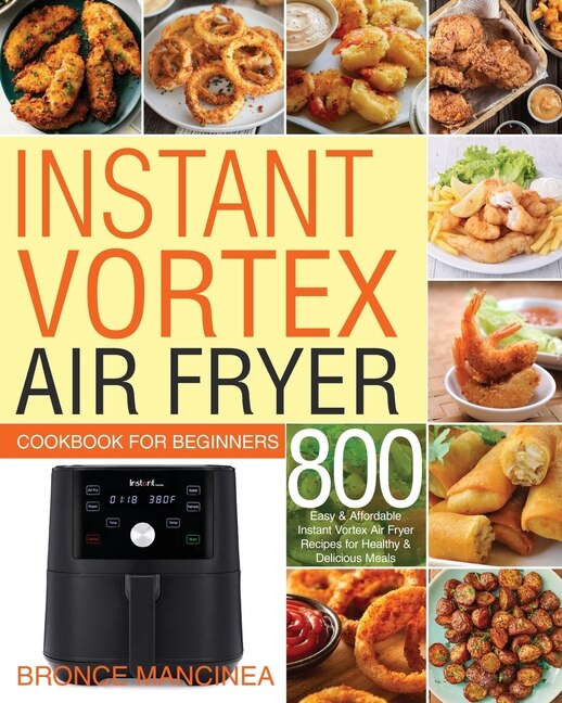 Front cover_Instant Vortex Air Fryer Cookbook for Beginners