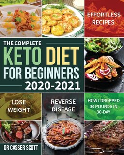Front cover_The Complete Keto Diet for Beginners 2020-2021