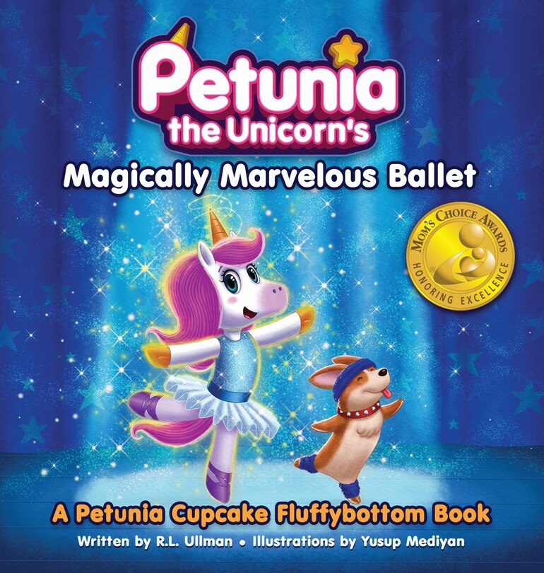 Front cover_Petunia the Unicorn's Magically Marvelous Ballet