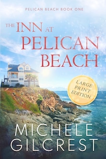 Couverture_The Inn At Pelican Beach LARGE PRINT (Pelican Beach Book 1)