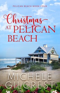 Couverture_Christmas At Pelican Beach (Pelican Beach Series Book 4)