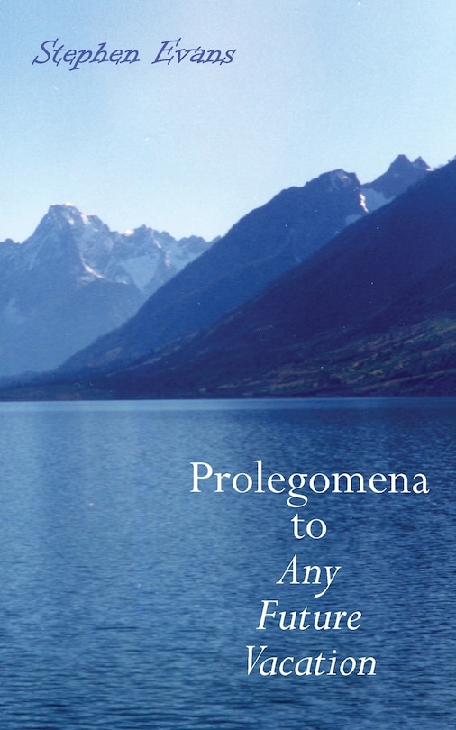 Front cover_Prolegomena to Any Future Vacation