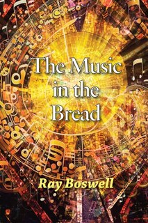 Front cover_The Music in the Bread