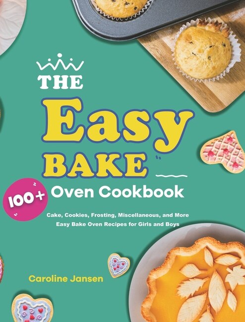 Couverture_The Easy Bake Oven Cookbook