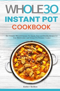Front cover_The Whole30 Instant Pot Cookbook