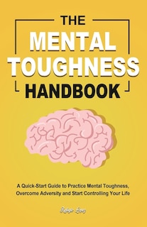 Front cover_The Mental Toughness Handbook