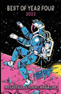 Front cover_Interstellar Flight Magazine Best of Year Four