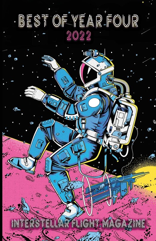 Front cover_Interstellar Flight Magazine Best of Year Four
