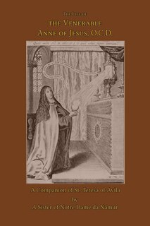 Front cover_The Life of the Venerable Anne of Jesus
