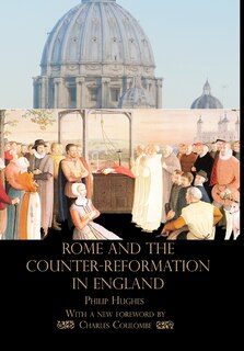 Couverture_Rome and the Counter-Reformation in England