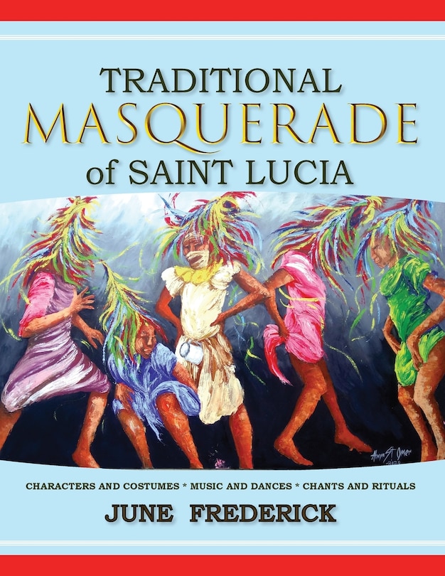 Front cover_Traditional Masquerade of Saint Lucia