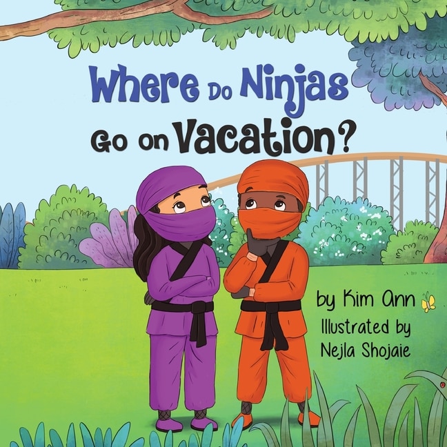 Front cover_Where Do Ninjas Go on Vacation?