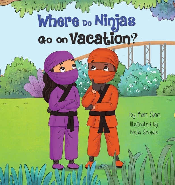 Couverture_Where Do Ninjas Go on Vacation?