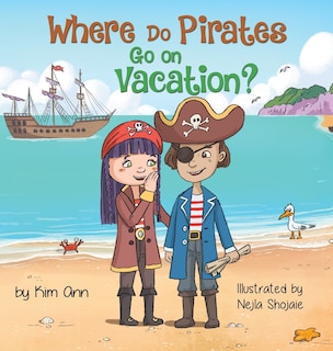 Front cover_Where Do Pirates Go on Vacation?