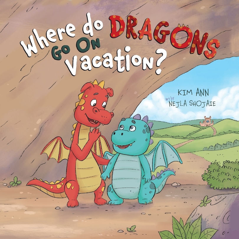 Front cover_Where Do Dragons Go on Vacation?
