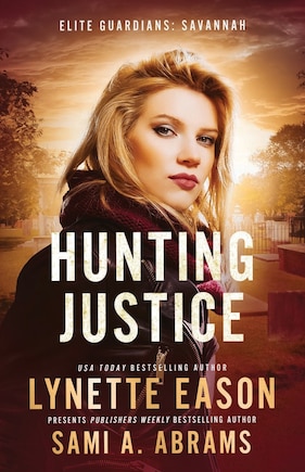 Hunting Justice: An Elite Guardians Novel