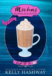 Front cover_Mocha and Manslaughter