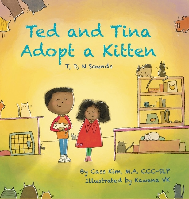 Ted And Tina Adopt A Kitten: T, D, N Sounds