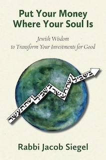 Front cover_Put Your Money Where Your Soul Is