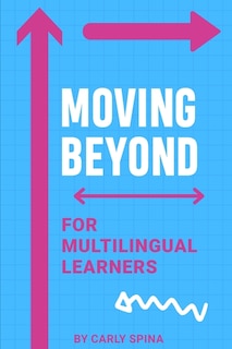 Couverture_Moving Beyond for Multilingual Learners