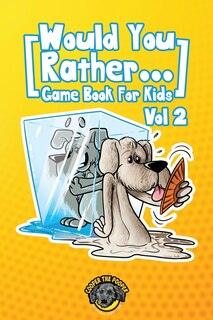 Front cover_Would You Rather Game Book for Kids