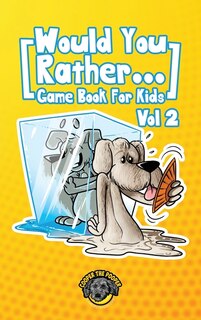 Front cover_Would You Rather Game Book for Kids