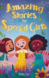 Front cover_Amazing Stories for Special Girls