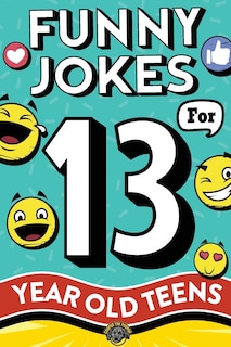 Front cover_Funny Jokes for 13 Year Old Teens