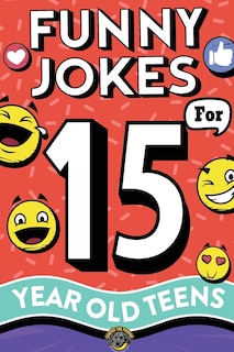Front cover_Funny Jokes for 15 Year Old Teens