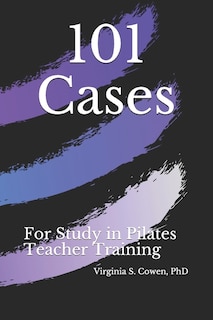 Front cover_101 Cases for Study in Pilates Teacher Training