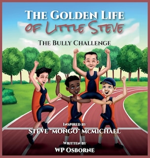 Front cover_The Golden Life of Little Steve