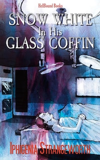 Couverture_Snow White in His Glass Coffin