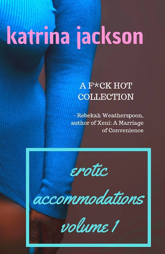 Front cover_Erotic Accommodations, volume 1