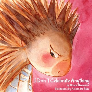 Front cover_I Don't Celebrate Anything!